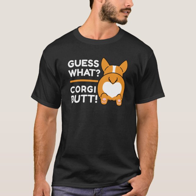 Cute Corgis - Lustigt.. Corgi Butt! T Shirt (Framsida)