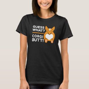 Cute Corgis - Lustigt.. Corgi Butt! T Shirt