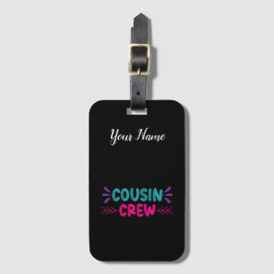 Cute Cousin Crew Bagagebricka