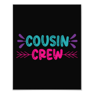 Cute Cousin Crew Fototryck