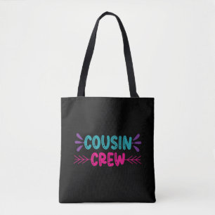 Cute Cousin Crew Tygkasse