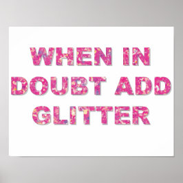 Cute Crawing Quote Rosa Glitter Poster