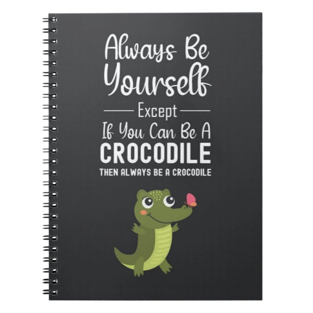 Cute Crocodile Lover Gifts Funny Animal Humor Anteckningsbok (Framsidan)