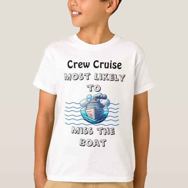 Cute Cruise Teal Miss the Boat Personalize T Shirt (Framsida)