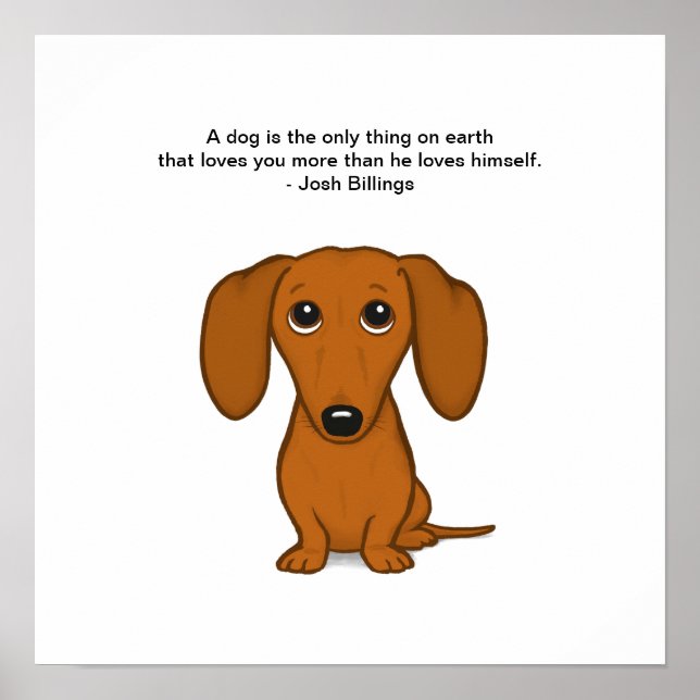 Cute Dachshund med Josh Billings Quote Poster (Framsidan)