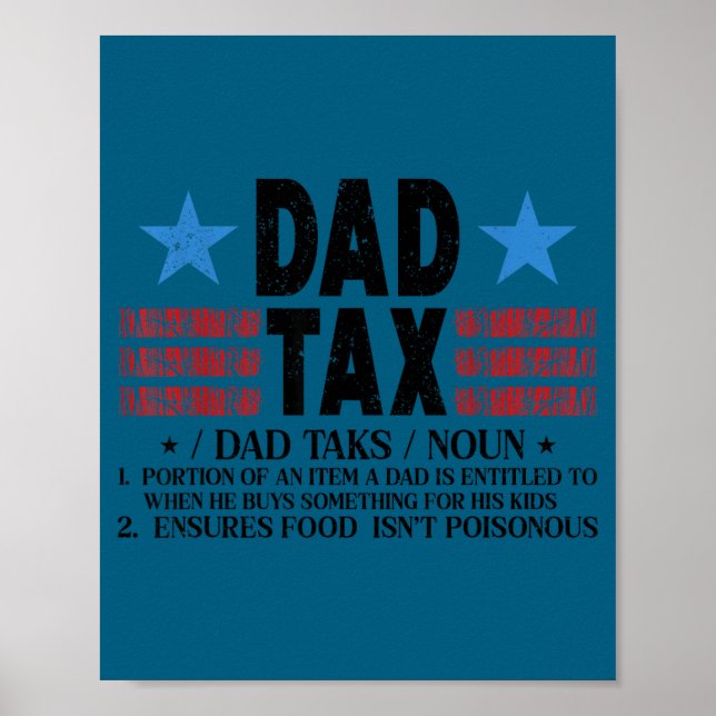 Cute Dad Tax Funny Definition Father's Poster (Framsidan)