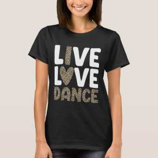 Cute Dance Design for Girls Women Dance Skäl Cl T Shirt