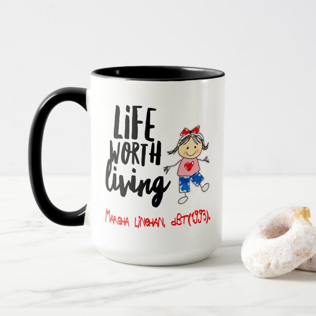 Cute DBT Linehan Life Worldwide Living| BPD-terapi Mugg (Med munk)