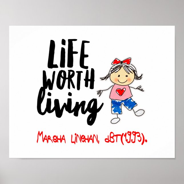 Cute DBT Linehan Life Worth Living | BPD-terapi Poster (Framsidan)