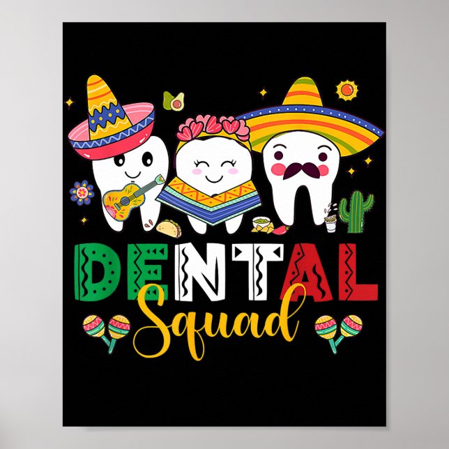 Cute Dental Squad Dentist Cinco De Mayo Mexican Poster (Framsidan)