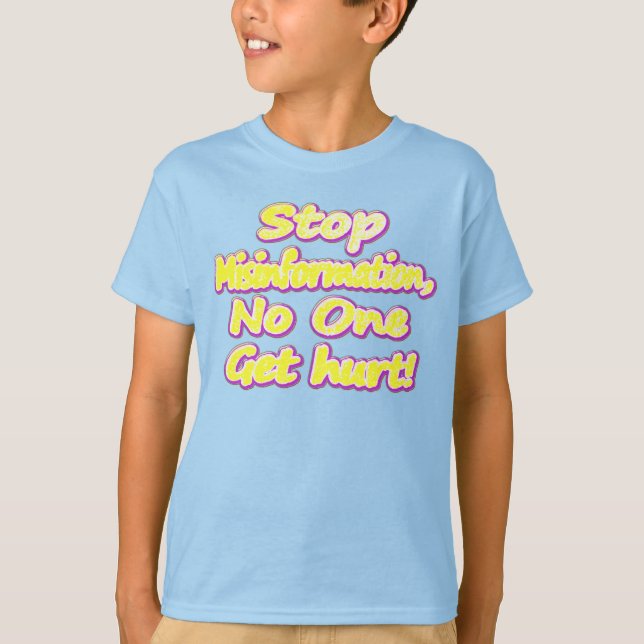 Cute Design för "Stoppa felinformation". Köp nu T Shirt (Framsida)