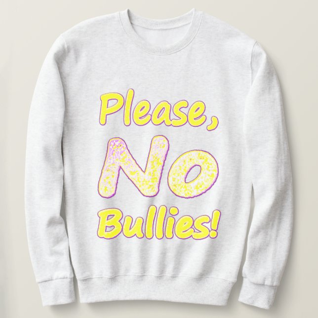 Cute Design, "Ingen bullies". Köp nu Lång Ärmad Tröja (Design framsida)