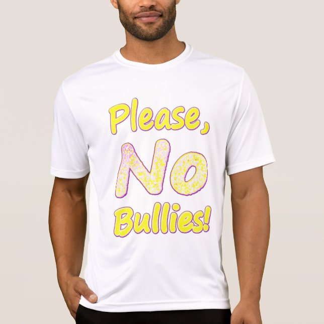 Cute Design, "Ingen bullies". Köp nu T Shirt (Framsida)