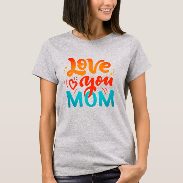 Cute Design Text Kärlek Mamma med hjärta T Shirt (Framsida)