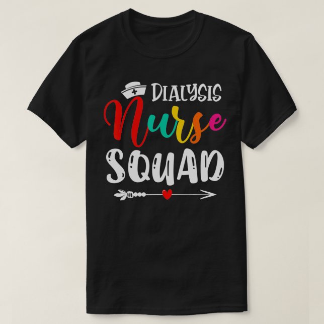 Cute Dialysis Nurse Squad Funny Nurses Matching T Shirt (Design framsida)