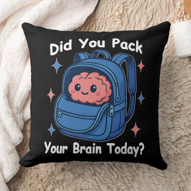 Cute “Did You Pack Your Brain Today?” Brain Pun Kudde (Filt)
