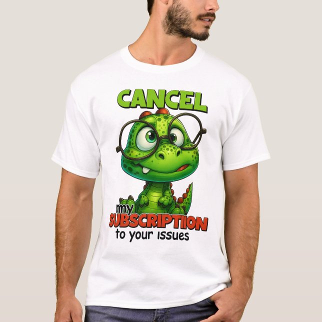 Cute Dino with Glasses Humor Tee – Cancel My Subsc (Framsida)