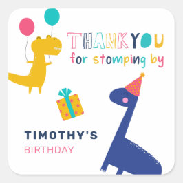 Cute Dinosaur Birthday Tack för att du kom hit Fyrkantigt Klistermärke