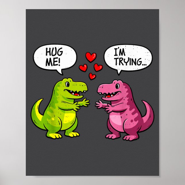 Cute Dinosaur T Rex Hug Valentines Day Couple Boyf Poster (Framsidan)