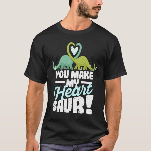Cute Dinosaur Valentine's Day Dino You Make My Hea T Shirt (Framsida)