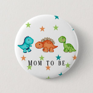 Cute Dinosaurs och Stars Baby Shower Mamma ska var Knapp