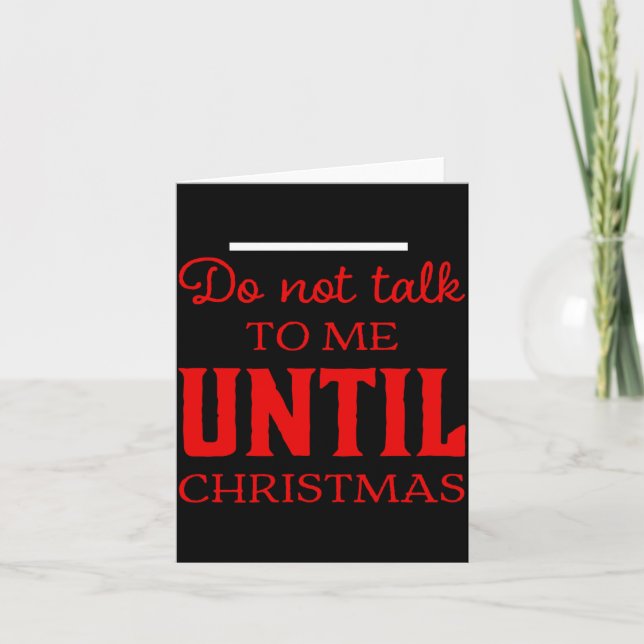 Cute Do Not Talk To Me Until Christmas Fun Toddler Kort (Framsida)