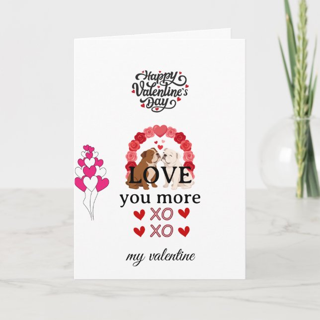 Cute Dog Valentine’s Day Card – “Love You More Helgkort (Framsida)
