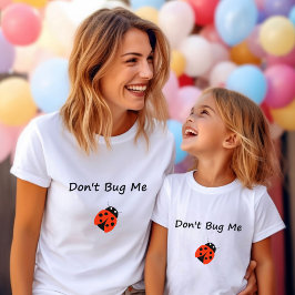 Cute Don Me Nyckelpiga Färg Kryp T Shirt