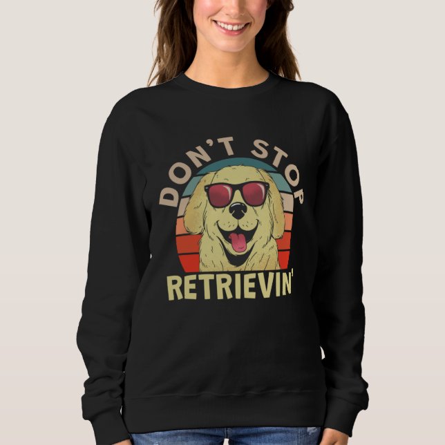 Cute Don t Stopped Retrievin T Shirt (Framsida)