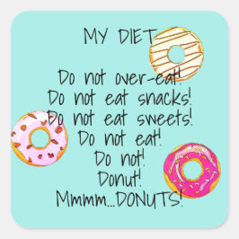 Cute Donut Diet Funny Humous Doughnut Snack Aqua Fyrkantigt Klistermärke