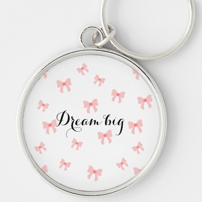 Cute 'Dream big'-rosa🎀 Rund Silverfärgad Nyckelring (Framsidan)