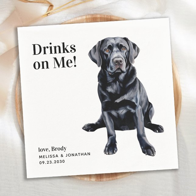 Cute Drinks on Me Labrador Retriever Bröllop Pappersservett (Skapare uppladdad)