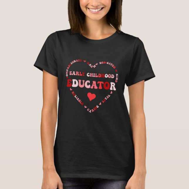 Cute Early Childhood Educator Valentines Day Heart T Shirt (Framsida)