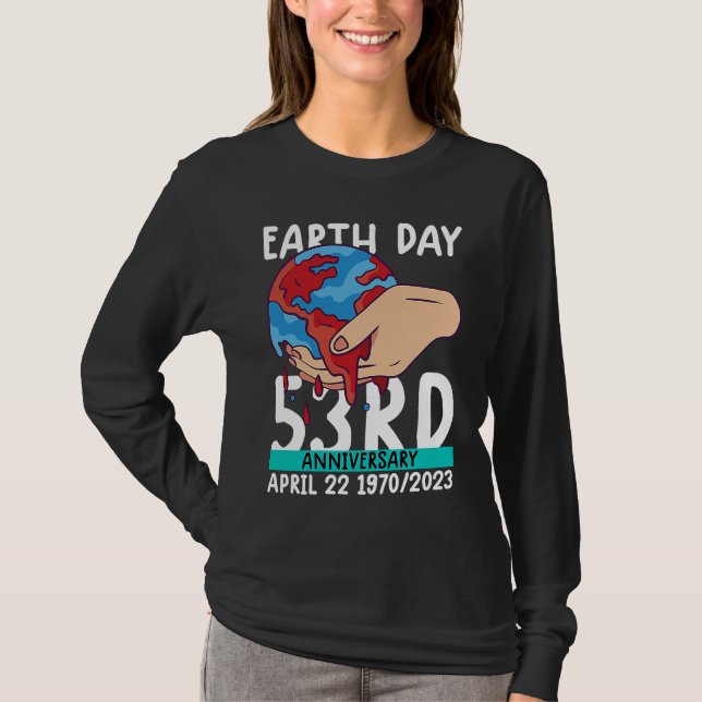 cute earth day  53rd anniversary earth day   4 t shirt (Framsida)