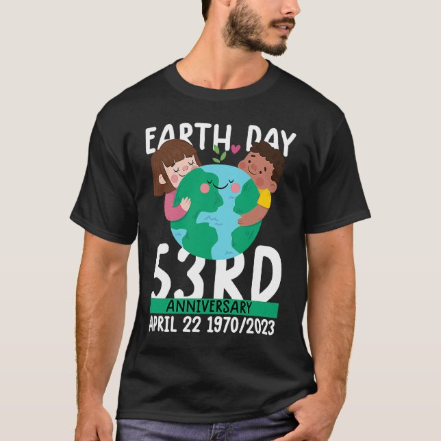 cute earth day 53rd anniversary earth day t shirt (Framsida)
