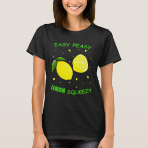 Cute EASY PEASY LEMON SQUEEZY Roligt Summertime LE T Shirt