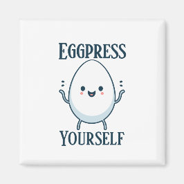 Cute "Eggpress Yourself" Funny Pun Magnet
