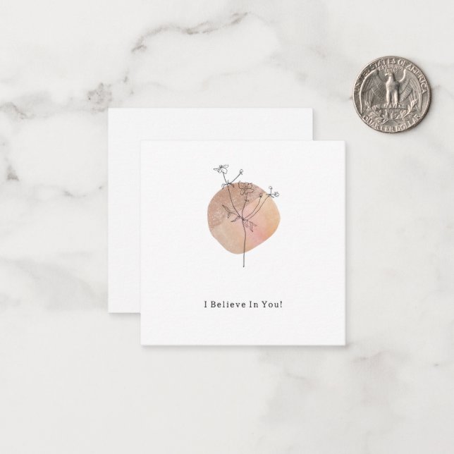 Cute Elegant Flower I Believe In You Quote Card Anteckningskort (Fram/Back In Situ)