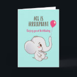 Cute Elephant Age är irrelevant Funny Birthday Kort<br><div class="desc">Lustigt och sött födelsedagskort för dem som slår kärlek och humor. Perfekt för att önska dina vänner och din familj grattis på födelsedagen. Besök vår butik om du vill ha mer födelsedagskort. Du hittar något coola,  humoristiskt och ibland sarkastiskt födelsedagskort för din speciella.</div>