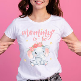 Cute elephant babydusch mamma för att vara Mor T Shirt