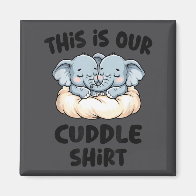 Cute Elephant Couple This Is Our Cuddle  Magnet (Framsidan)