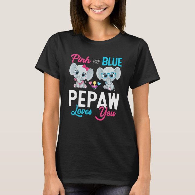 Cute Elephant Keeper Of The Gender Pepaw Loves You T Shirt (Framsida)