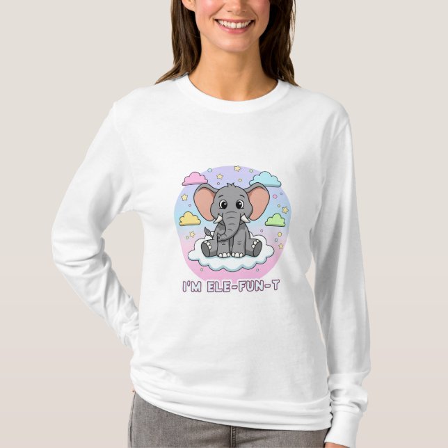 Cute Elephant on Cloud - I'm Ele-Fun-t Pun T Shirt (Framsida)