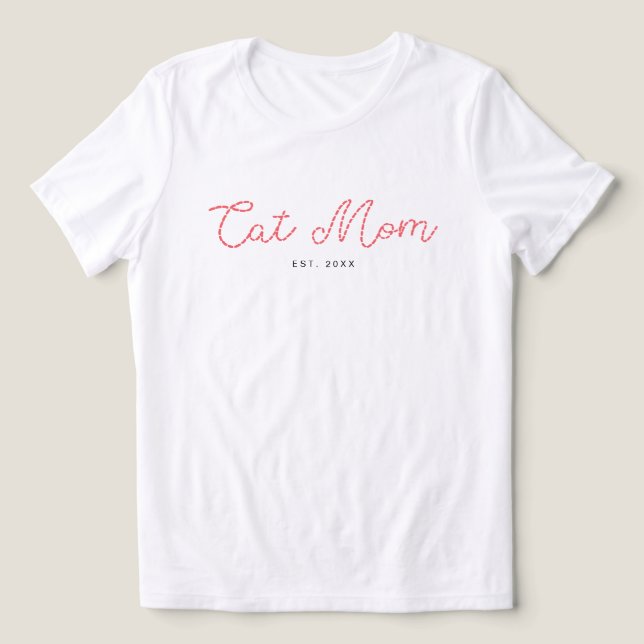 Cute Embroidered Cat Lover Mom Add Your Text T Shirt (Design Framsida)