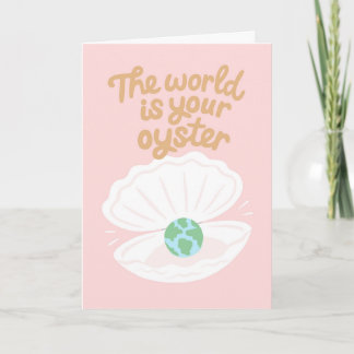 Cute Encouragement World är din ostron Kort