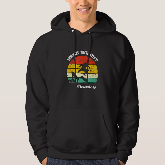 Cute End Of School Year Teacher Summer Bruh We Out Hoodie (Framsida)