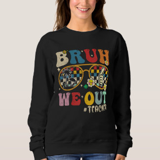 Cute End Of School Year Teacher Summer Bruh We Out T Shirt
