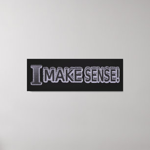 Cute Expresskonstruktion "Make Sense" Köp nu Canvastryck