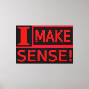 Cute Expresskonstruktion "Make Sense" Köp nu Canvastryck