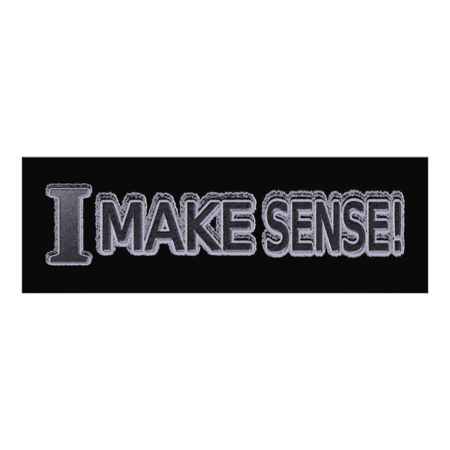 Cute Expresskonstruktion "Make Sense" Köp nu Fototryck (Framsidan)